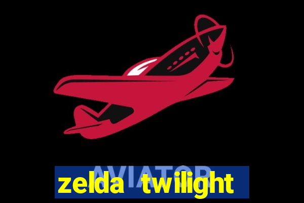 zelda twilight princess detonado